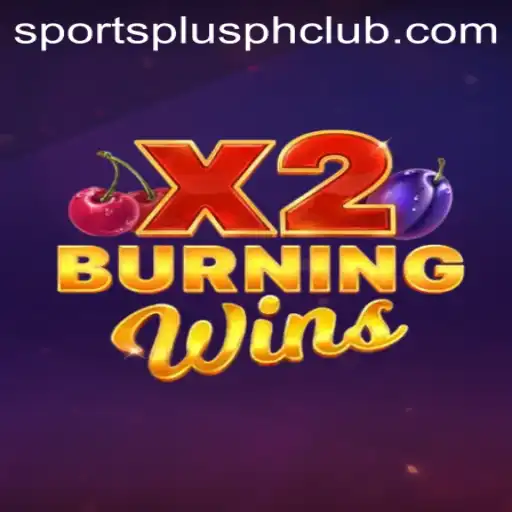 Discover the Thrilling Excitement of BurningWinsX2: A Must-Try Game on SportsPlus PH