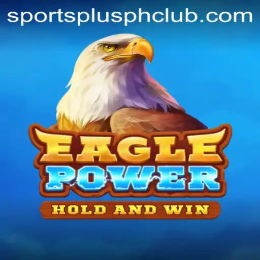 EaglePower: Innovating Sports Gaming with SportsPlus PH