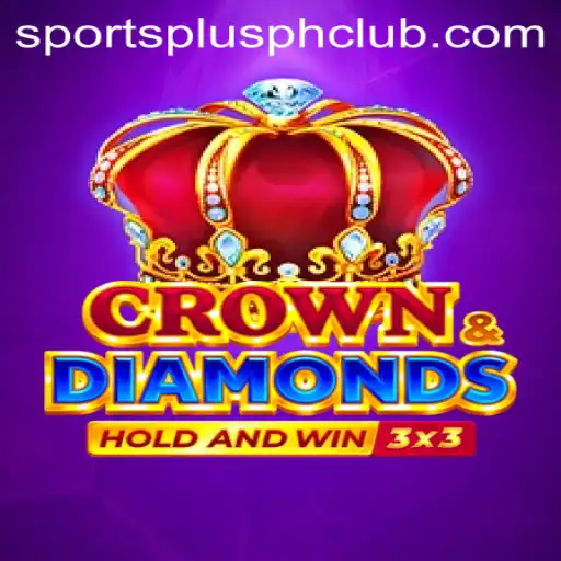 Exploring Crowndiamonds: A Comprehensive Guide with SportsPlus PH