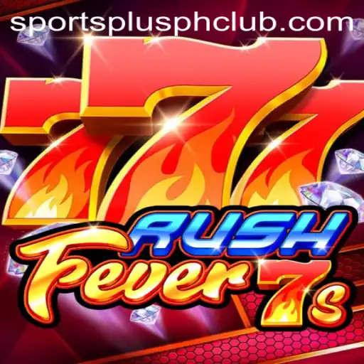 Experience Thrills with RushFever7s on SportsPlus PH