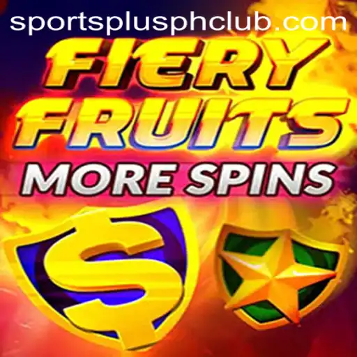 FieryFruitsMoreSpins and SportsPlus PH: A Thrilling Fusion of Gaming and Sports