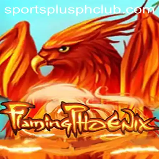 FlamingPhoenix: Bringing Excitement to SportsPlus PH