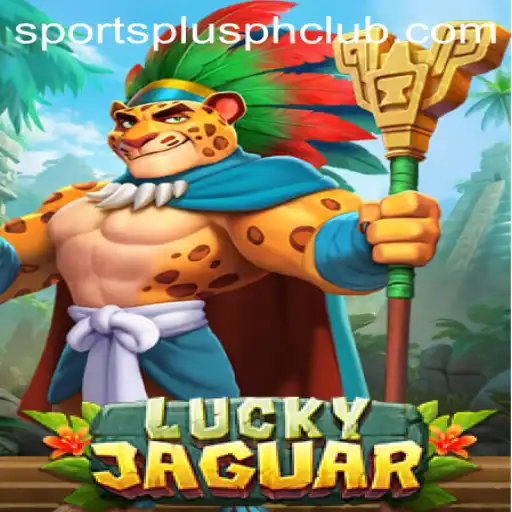 Discover the Exciting World of LuckyJaguar: The Latest Sensation in SportsPlus PH