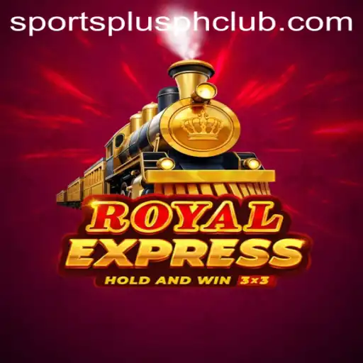 Discover the Thrill of RoyalExpress: A SportsPlus PH Adventure
