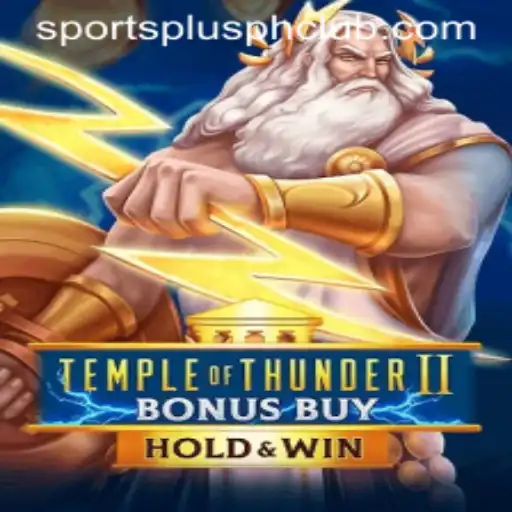 TempleofThunderIIBonusBuy: Features, Gameplay, and Connection to SportsPlus PH
